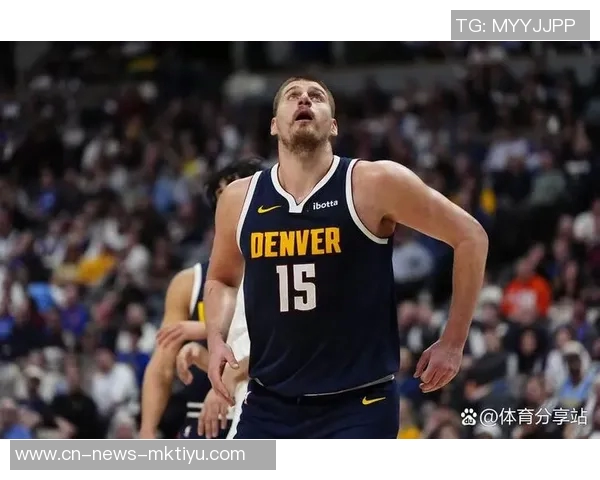 约基奇半场表现惊艳8投5中收获13分10篮板7助攻正负值高达21