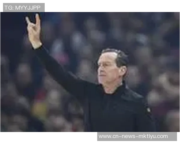 阿特金森对球队身体对抗表现不满强调需提升回应能力