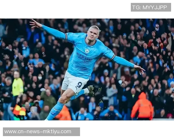 哈兰德曼城167场打入145球追平C罗曼联346场进球纪录